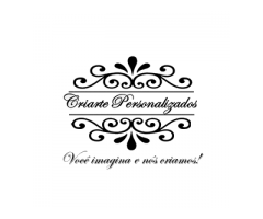 Criarte Personalizados - Você imagina e nós criamos!
