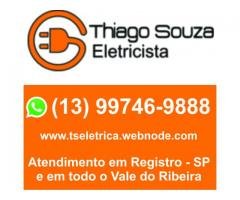 ELETRICISTA EM REGISTRO - SP E CIDADES DO VALE DO RIBEIRA. THIAGO SOUZA ELETRICISTA