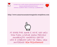 Amarração amorosa honesta grátis - não cobro mão de obra e nem materiais