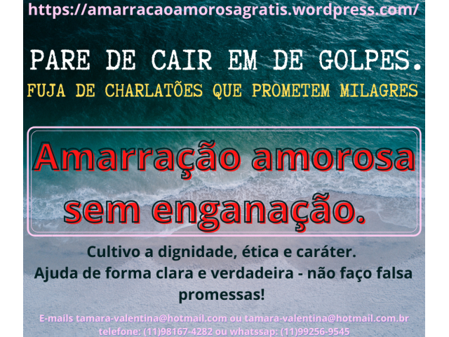Amarração coletiva verdadeira e grátis - Chega de golpes! Ajudo quem precisa de graça.