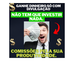 Oportunidade de renda extra - Ganhe dinheiro com divulgação! Não tem que investir nada