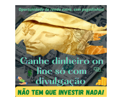 Oportunidade de renda extra - Ganhe dinheiro com divulgação! Não tem que investir nada