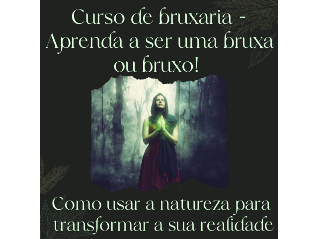 Curso On Line de bruxaria - Aprenda a ser uma bruxa ou bruxo.