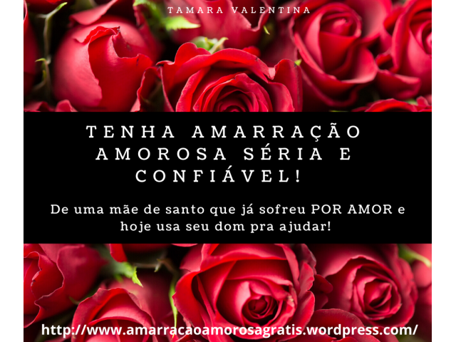 amarração amorosa funciona - tenha seu amor de volta - mãe de santo gratuita