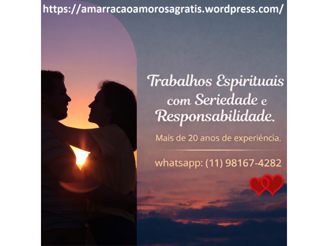 Ajuda com amarração amorosa e trabalhos espirituais - resultados garantidos - tratamento espiritual