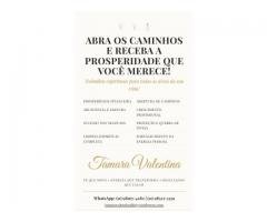 Trabalhos Espirituais para Prosperidade Financeira - Tamara Valentina - abertura de caminhos