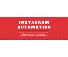 Divulgar no Instagram Programa Automático